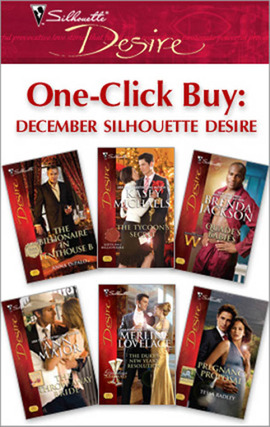 Title details for December Silhouette Desire: The Billionaire in Penthouse B\The Tycoon's Secret\Quade's Babies\The Throw-Away Bride\The Duke's New year's Resolution\Pregnancy Proposal by Anna DePalo - Available